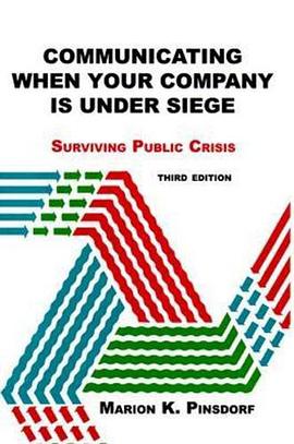 Communicating When Your Company is Under Siege pdf epub mobi 电子书 下载