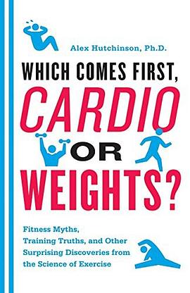 Which Comes First, Cardio or Weights? pdf epub mobi 电子书 下载