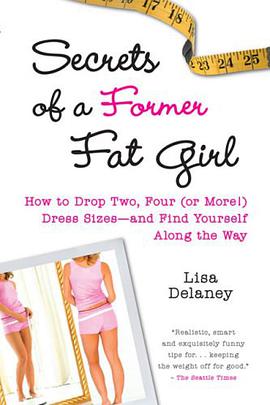 Secrets of a Former Fat Girl pdf epub mobi 电子书 下载