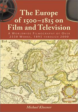 The Europe of 1500-1815 on Film and Television pdf epub mobi 电子书 下载