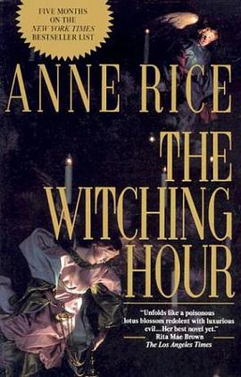 The Witching Hour Lives of the Mayfair Witches pdf epub mobi 电子书 下载