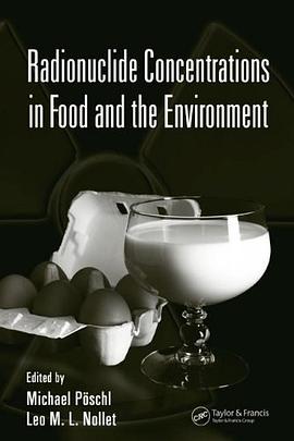 Radionuclide Concentrations in Food and the Environment pdf epub mobi 下载