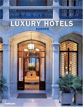 Luxury Hotels Europe pdf epub mobi 电子书 下载
