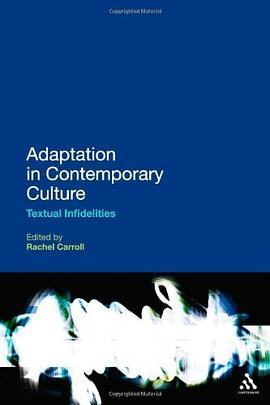 Adaptation in Contemporary Culture pdf epub mobi 电子书 下载