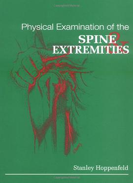 Physical Examination of the Spine and Extremities pdf epub mobi 电子书 下载
