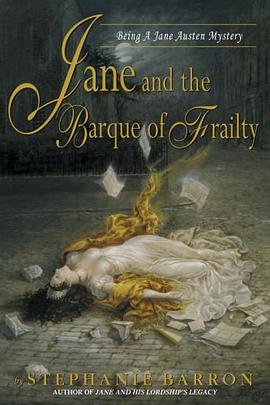 Jane and the Barque of Frailty (Jane Austen Mysteries (Hardcover)) pdf epub mobi 电子书 下载