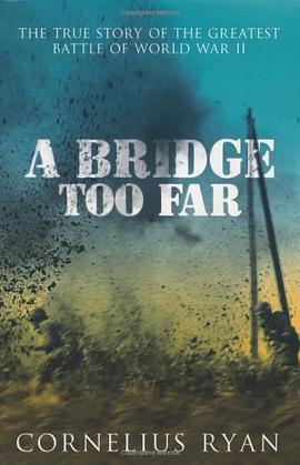 A Bridge Too Far pdf epub mobi 电子书 下载