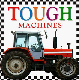 Tough Machines Board Book pdf epub mobi 电子书 下载