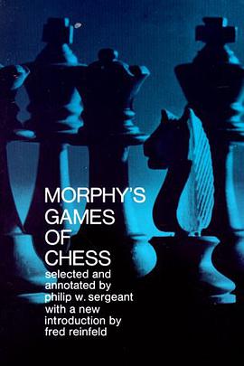Morphy's Games of Chess pdf epub mobi 电子书 下载