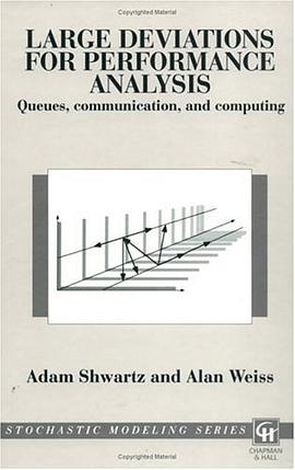 Large Deviations For Performance Analysis pdf epub mobi 电子书 下载
