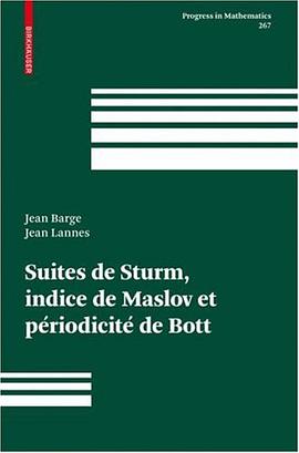 Suites de Sturm, Indice de Maslov Et Periodicite de Bott pdf epub mobi 下载