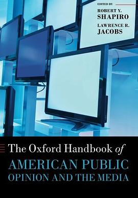 The Oxford Handbook of American Public Opinion and the Media pdf epub mobi 電子書 下載
