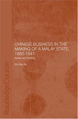 Chinese Business in the Making of a Malay State, 1882-1941 pdf epub mobi 电子书 下载
