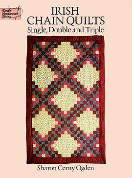 Irish Chain Quilts pdf epub mobi 电子书 下载