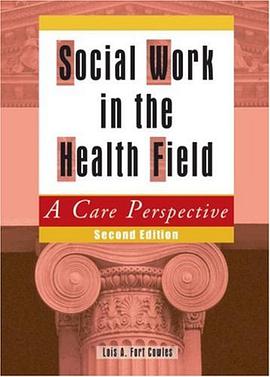 Social Work in the Health Field pdf epub mobi 电子书 下载