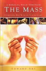 A Biblical Walk Through the Mass pdf epub mobi 电子书 下载