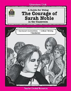 Courage of Sarah Noble Literature pdf epub mobi 电子书 下载