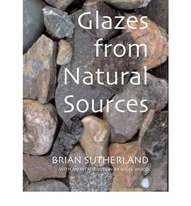 Glazes from Natural Sources pdf epub mobi 电子书 下载