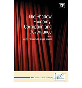The Shadow Economy, Corruption and Governance pdf epub mobi 电子书 下载