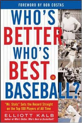 Who's Better, Who's Best in Baseball pdf epub mobi 电子书 下载