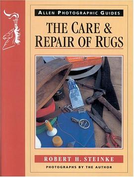 The Care and Repair of Rugs pdf epub mobi 电子书 下载