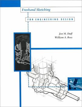 Freehand Sketching for Engineering Design (General Engineering) pdf epub mobi 电子书 下载