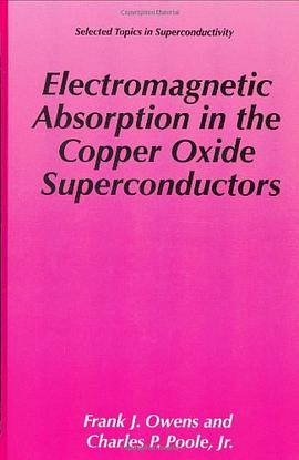 Electromagnetic Absorption in the Copper Oxide Superconductors pdf epub mobi 电子书 下载