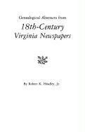 Genealogical Abstracts from 18th Century Virginia Newspapers pdf epub mobi 电子书 下载