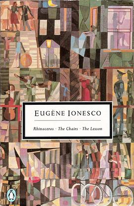 Rhinoceros • The Chairs • The Lesson pdf epub mobi 电子书 下载