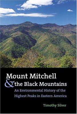 Mount Mitchell and the Black Mountains pdf epub mobi 下载