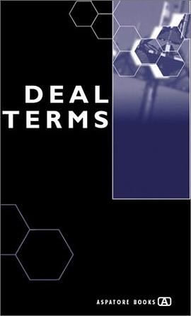 Deal Terms - The Finer Points of Venture Capital Deal Structures, Valuations, Term Sheets, Stock Opt pdf epub mobi 电子书 下载