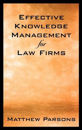 Effective Knowledge Management for Law Firms pdf epub mobi 电子书 下载