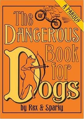 The Dangerous Book for Dogs pdf epub mobi 电子书 下载