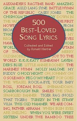 500 Best-Loved Song Lyrics500首最受欢迎歌曲的歌词 pdf epub mobi 电子书 下载