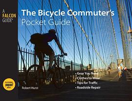 The Bicycle Commuter's Pocket Guide pdf epub mobi 电子书 下载