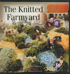 The Knitted Farmyard pdf epub mobi 电子书 下载