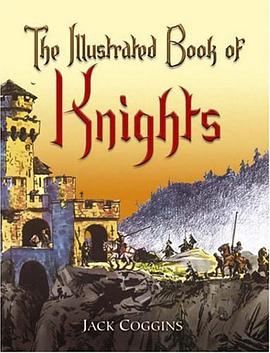 The Illustrated Book of Knights pdf epub mobi 电子书 下载