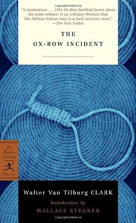 The Ox-Bow Incident (Modern Library Classics) pdf epub mobi 电子书 下载