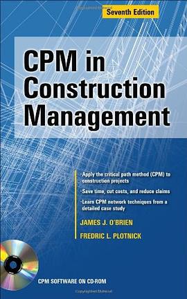 CPM in Construction Management, Seventh Edition pdf epub mobi 电子书 下载