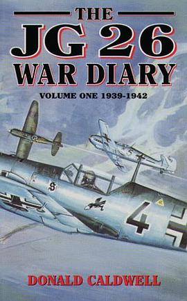 The JG26 War Diary, Vol. 1 pdf epub mobi 电子书 下载