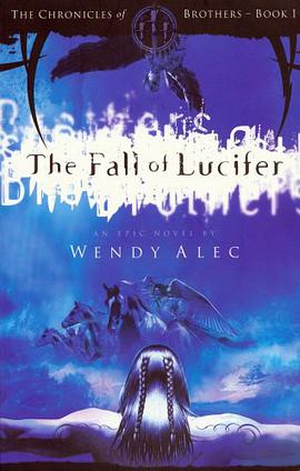 The Fall of Lucifer (Chronicles of Brothers) pdf epub mobi 电子书 下载