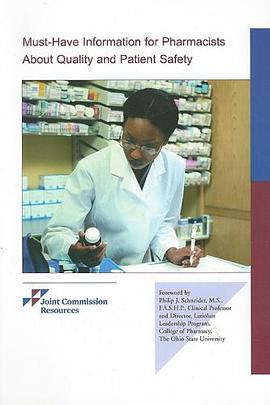 Must-Have Information for Pharmacists about Quality & Patient Safety pdf epub mobi 电子书 下载