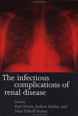 The Infectious Complications of Renal Disease (Oxford Medical Publications)