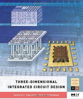 Three-dimensional Integrated Circuit Design pdf epub mobi 电子书 下载