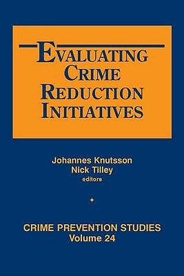 Evaluating Crime Reduction Initiatives pdf epub mobi 电子书 下载