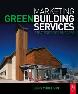 Marketing Green Building Services pdf epub mobi 电子书 下载