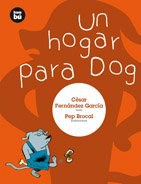 Un Hogar Para Dog pdf epub mobi 电子书 下载