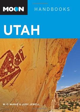 Moon Utah (Moon Handbooks) pdf epub mobi 电子书 下载