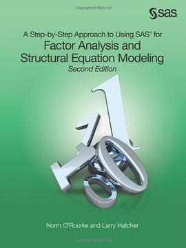 A Step-by-Step Approach to Using SAS for Factor Analysis and Structural Equation Modeling pdf epub mobi 电子书 下载