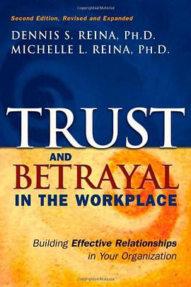 TRUST AND BETRAYAL IN THE WORKPLACE